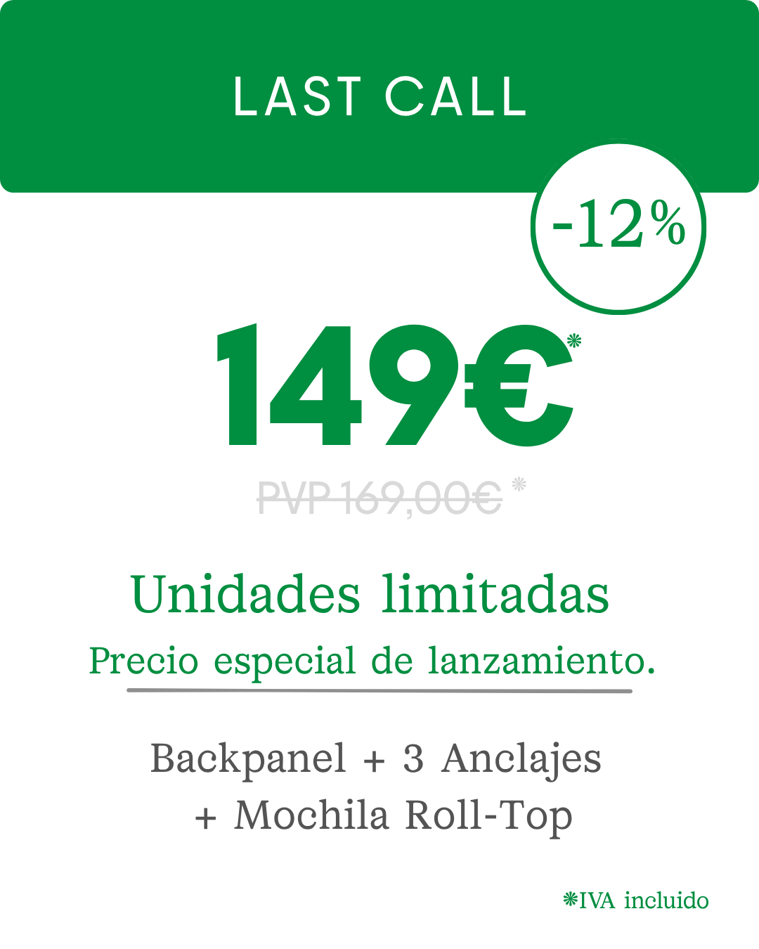 Last Call 149 € sobre PVP 169 €
