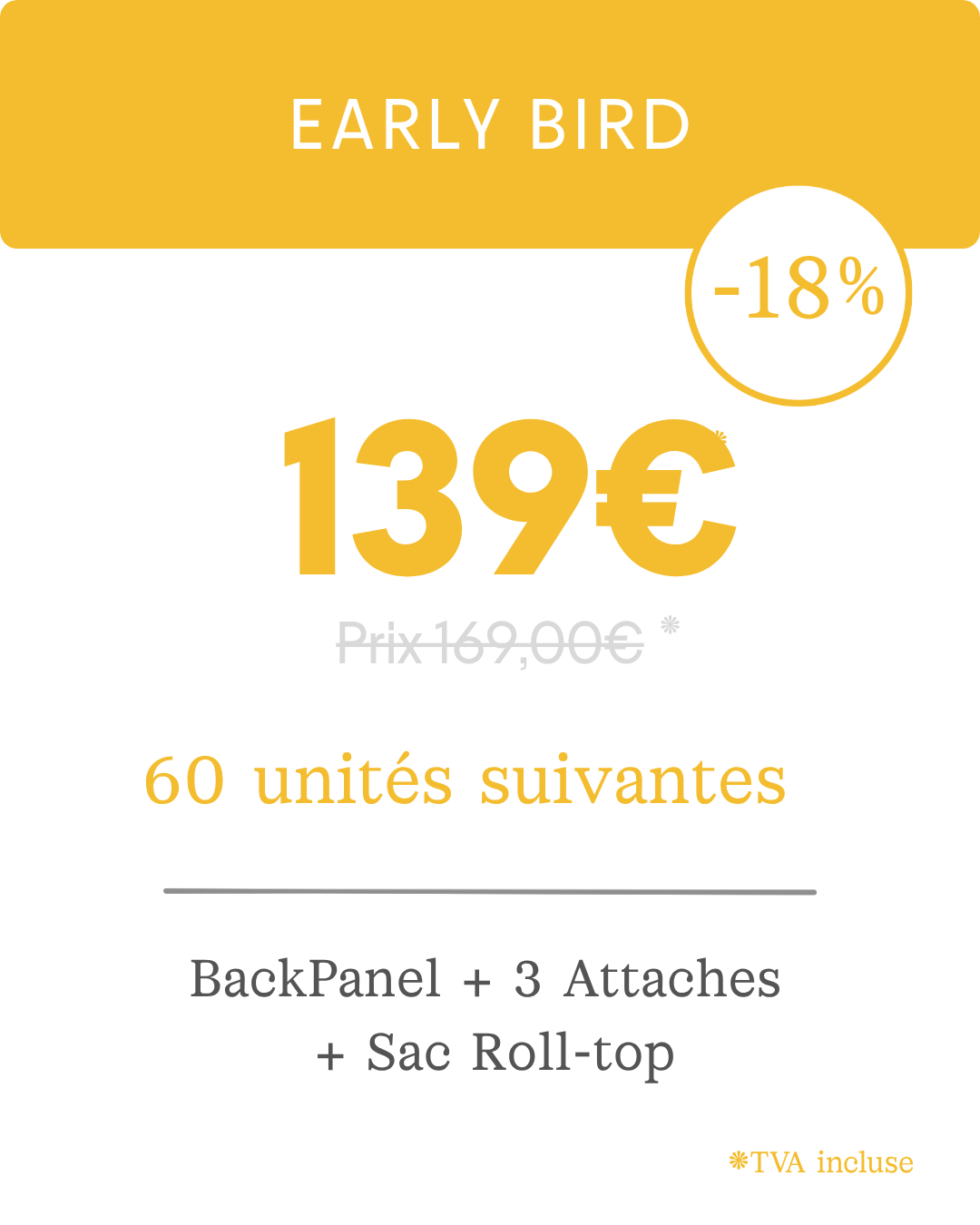 Early Bird 139 € au lieu de 169 €